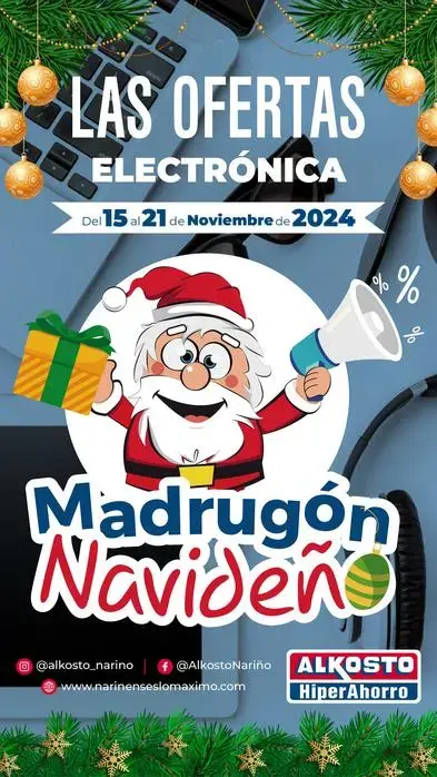 MADRUGÓN NAVIDEÑO ELECTRÓNICA 15 AL 21 DE NOVIEMBRE 2024